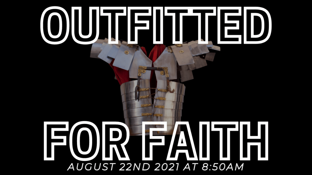 Outfitted for Faith