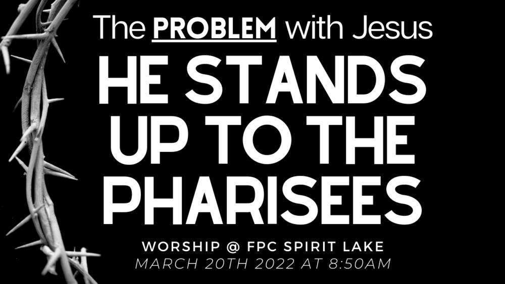 He Stands Up to the Pharisees Image