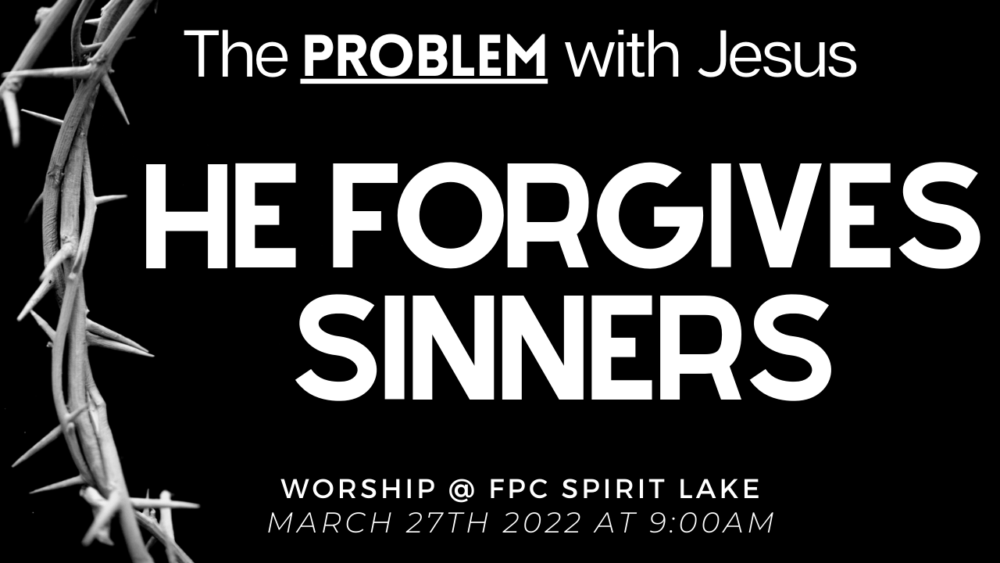 He Forgives Sinners