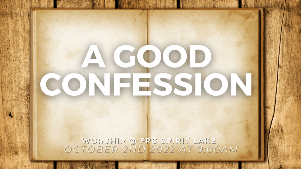 A Good Confession