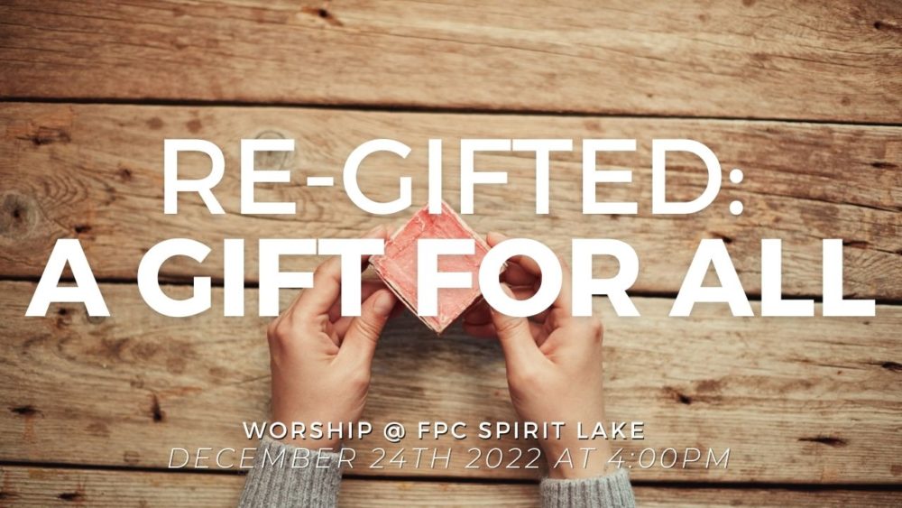 Re-Gifted: A Gift for All Image