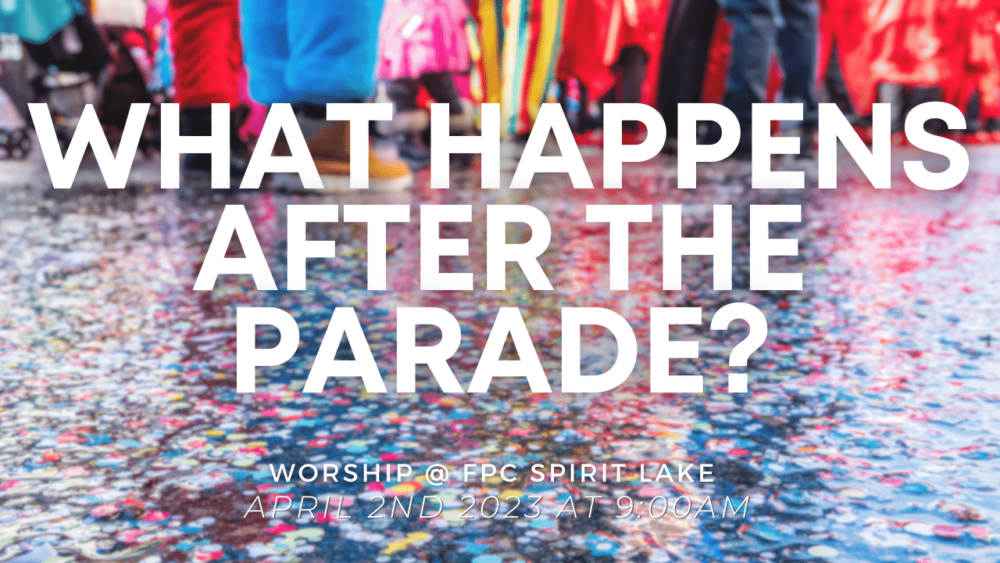 What Happens After the Parade?