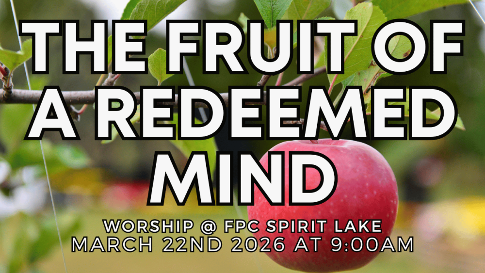 Fruit of Redeemed Mind